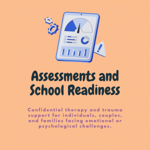 Assessments and School Readiness